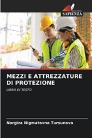 Mezzi E Attrezzature Di Protezione (Italian Edition) 6209439055 Book Cover