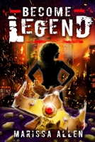 Become Legend B0CQRYRLH1 Book Cover