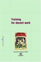 Training for decent work 9290881259 Book Cover