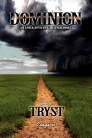 Dominion III: Tryst 0578036495 Book Cover