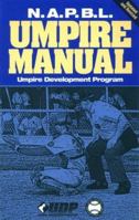 N.A.P.B.L. Umpire Manual 1572432594 Book Cover