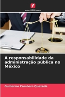 A responsabilidade da administração pública no México 6205942305 Book Cover