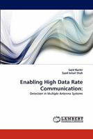 Enabling High Data Rate Communication 3844311831 Book Cover