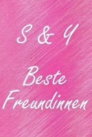 S & Y. Beste Freundinnen: BFF personalisiertes Notizbuch mit den Anfangsbuchstaben der besten Freundinnen. Pers�nliches Tagebuch / Schreibheft / Logbuch / Planer / Vokabelheft / Notizen - 6 x 9 Zoll ( 1673899552 Book Cover