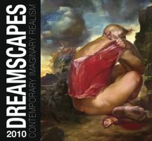 Dreamscapes 2010: Contemporary Imaginary Realism 9490668028 Book Cover