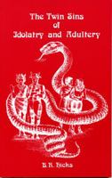 The Twin Sins of Idolatry and Adultery 1583631151 Book Cover
