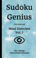 Sudoku Genius Mind Exercises Volume 1: Clyo, Georgia State of Mind Collection 1651713170 Book Cover