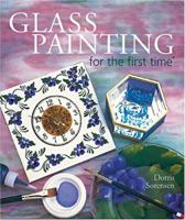 Glass Painting for the First Time 0806987316 Book Cover