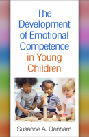 The Development of Emotional Competence in Young Children 1462551750 Book Cover