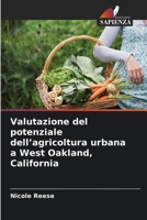 Valutazione del potenziale dell'agricoltura urbana a West Oakland, California 6630212258 Book Cover
