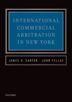 International Commercial Arbitration in New York 0198753489 Book Cover