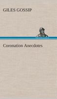 Coronation Anecdotes 3849509974 Book Cover