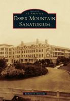 Essex Mountain Sanatorium 0738599441 Book Cover