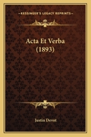 ACTA Et Verba 1160281548 Book Cover