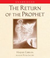 The Return of the Prophet 1582701989 Book Cover