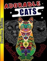 Adorable Cats Coloring Book: Creative Cats Coloring Book, Stress Relieving Designs for Adults Relaxation, Adult Coloring Book for Cat Lovers 1650279493 Book Cover