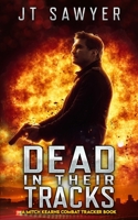 Dead in Their Tracks B096HQ3JX2 Book Cover