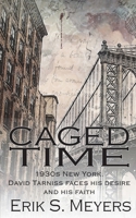 Caged Time 1913833569 Book Cover