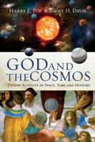 God and the Cosmos: Divine Activity in Space, Time and History 0830839542 Book Cover