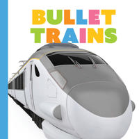 Bullet Trains 1682775534 Book Cover