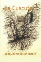 La Cuscuta (Spanish Edition) B0HCL79HFG Book Cover