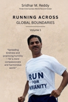 Running Across Global Boundaries: Volume1 B0FL5HF6X6 Book Cover