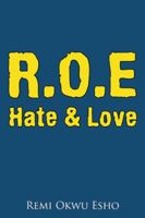 R.O.E Hate & Love 1546283846 Book Cover