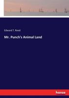 Mr. Punch's Animal Land 3337238157 Book Cover