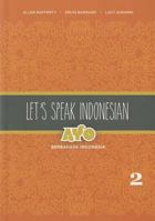 Ayo Berbahasa Indonesia: An Oral Proficiency Text 0824834798 Book Cover