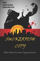 Suckerfish City B08NF36F7X Book Cover