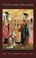 Faith and Healing 1434391086 Book Cover