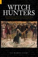 Witch Hunters (Revealing History) 0752434330 Book Cover