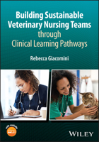 Building Sustainable Veterinary Nursing Teams Through Clinical Learning Pathways 1394414501 Book Cover