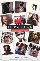 HerPoeticTruth: A Journey Through Poetry 1736772910 Book Cover