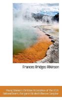 Frances Bridges Atkinson 0526022604 Book Cover
