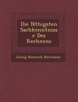 Die N�thigsten Sachkenntnisse Des Rechnens 1249483107 Book Cover