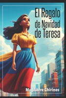 El Regalo de Navidad de Teresa (Spanish Edition) B0CPT9RHYS Book Cover