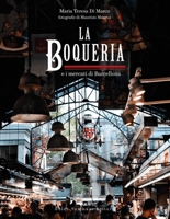 The Boqueria: And the Markets of Barcelona 8867533797 Book Cover