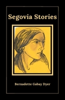 Segovia Stories 1771616202 Book Cover