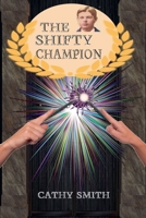 The Shifty Champion (The Shifty Magician) B0DPY2NWKS Book Cover
