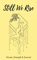 Still we rise: Endometriosis stories of strength and survival B0GQPCY3G1 Book Cover