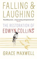 Falling and Laughing: The Restoration of Edwyn Collins 0091929997 Book Cover