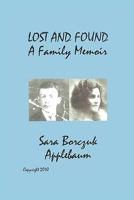 Lost and Found, a Family Memoir 1607464071 Book Cover