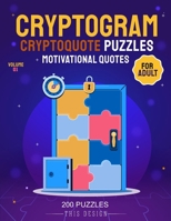 Cryptogram Book: Cryptoquote Puzzles With Motivational Quotes For Adult Vol 1 B08WS77YC7 Book Cover