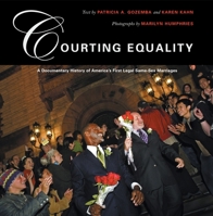 Courting Equality: A Documentary History of America's First Legal Same-Sex Marriages 0807066206 Book Cover