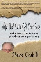 Wipe That Smile Off Your Face 0692629327 Book Cover