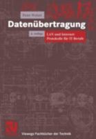 Datenubertragung: LAN Und Internet-Protokolle Fur It-Berufe 3528343699 Book Cover