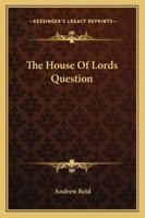 The House Of Lords Question 116324614X Book Cover