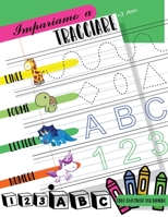 Impariamo a tracciare Linee forme lettere numeri: Libro di attività per bambini di Età 3+ per iniziare a tracciare le linee, le forme, le lettere e i ... in età prescolare e scolare 1914027221 Book Cover