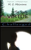 The Tenth Virtue: Challenged 0998433438 Book Cover